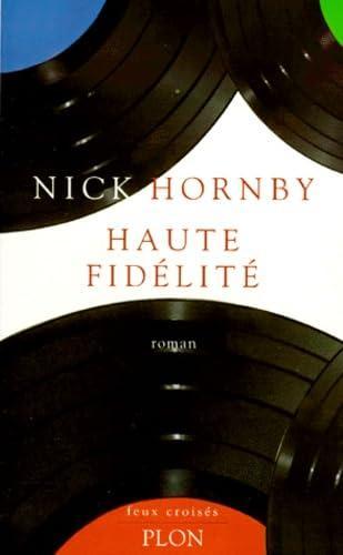 Nick Hornby: Haute fidélité (French language, 1997, Plon)