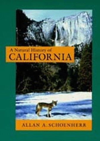 Allan A. Schoenherr: A Natural History of California (Paperback, 1995, University of California Press)