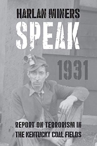 Theodore Dreiser, John Dos Passos, Sherwood Anderson: Harlan Miners Speak (Paperback, 2020, Commonwealth Book Company, Inc.)