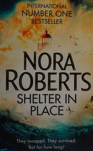 Nora Roberts: Shelter in Place (Paperback, 2018, HACHETTE)