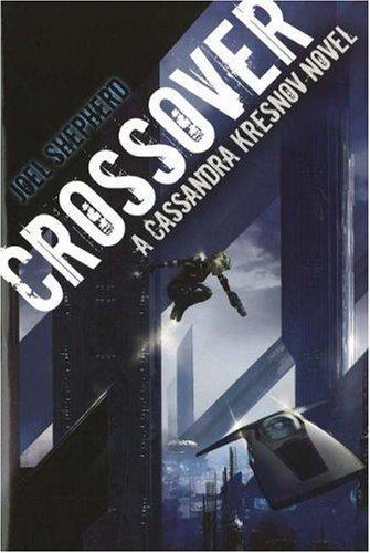 Joel Shepherd: Crossover (Paperback, 2006, Pyr)