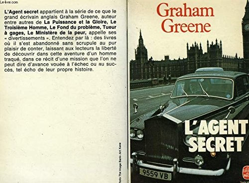 Graham Greene: L' Agent secret (French language, 1981, [Librairie Générale Française], Éditions du Seuil)