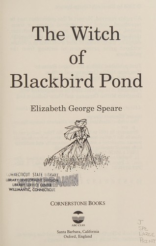 Elizabeth George Speare: The witch of Blackbird Pond (1989, Cornerstone Books)