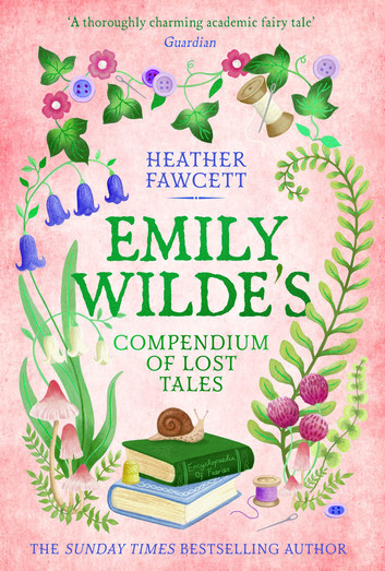 Heather Fawcett: Emily Wilde's Compendium of Lost Tales (EBook, 2025, Orbit)