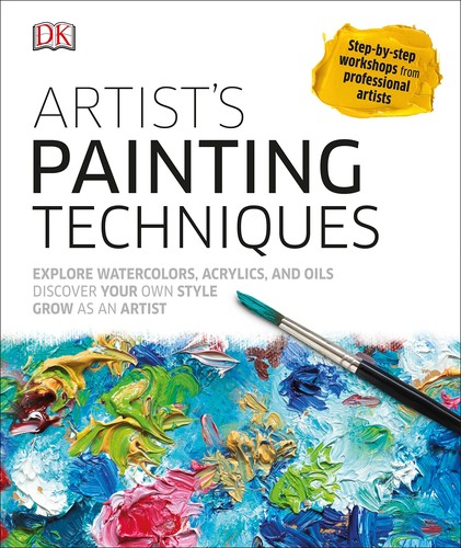 DK Publishing: Artist's painting techniques (2016, DK Publishing)