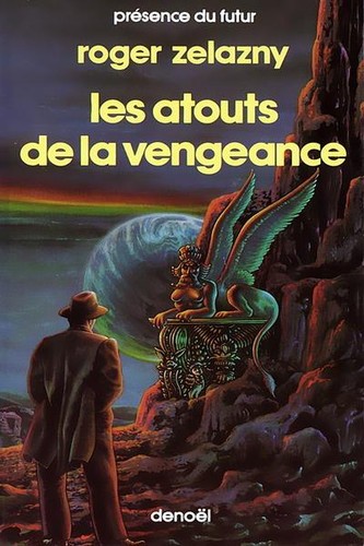 Roger Zelazny: Le Cycle des Princes d'Ambre, tome VI (French language, 1986, denoël)