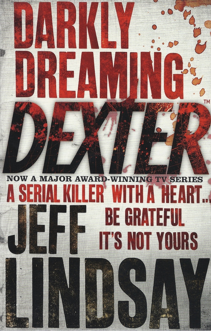 Jeffry P. Lindsay, Jeff Lindsay: Darkly Dreaming Dexter (AudiobookFormat, 2004, Recorded Books)