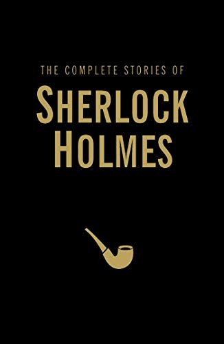 Arthur Conan Doyle: Complete Sherlock Holmes (Hardcover, 2008, Brand: MobileReference, Wordsworth Editions Ltd)