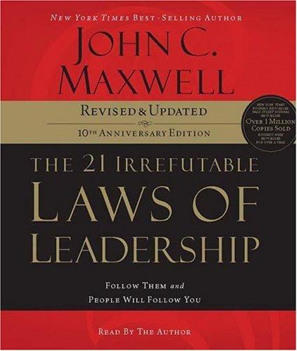 John C. Maxwell: The 21 Irrefutable Laws of Leadership (AudiobookFormat, Thomas Nelson)