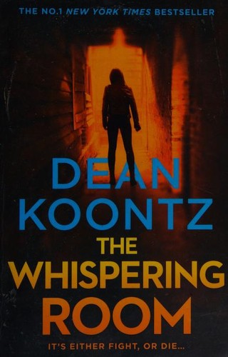 Dean Koontz: Whispering Room (2018, HarperCollins Publishers)