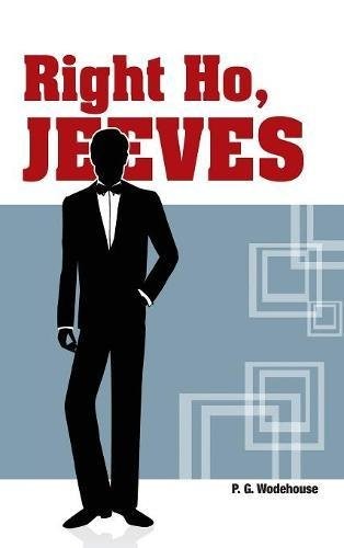 P. G. Wodehouse: Right Ho, Jeeves (Hardcover, 2017, Simon & Brown)