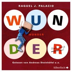 R. J. Palacio: Wunder (AudiobookFormat, German language, Silberfisch)