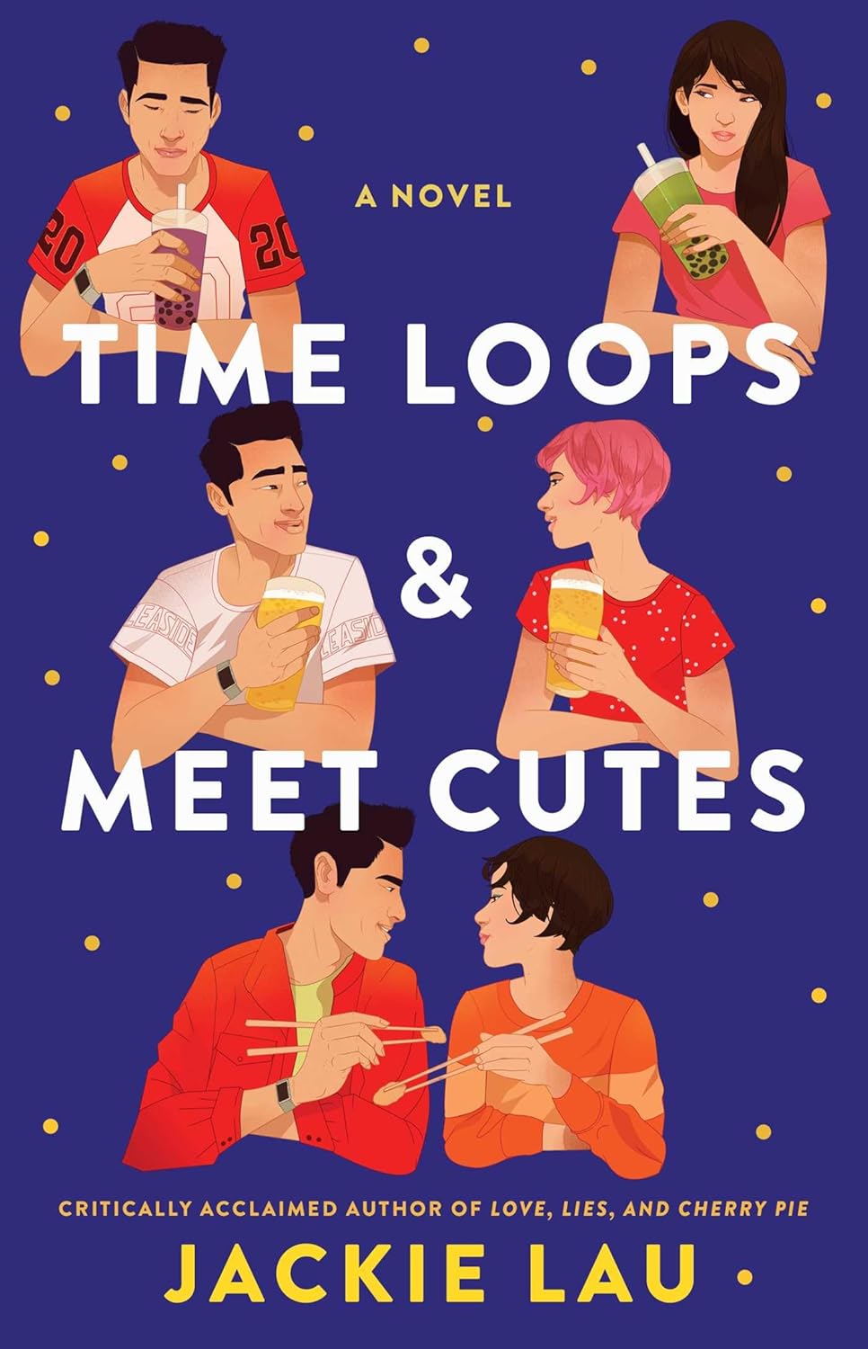 Jackie Lau: Time Loops and Meet Cutes (2025, Atria/Emily Bestler Books)