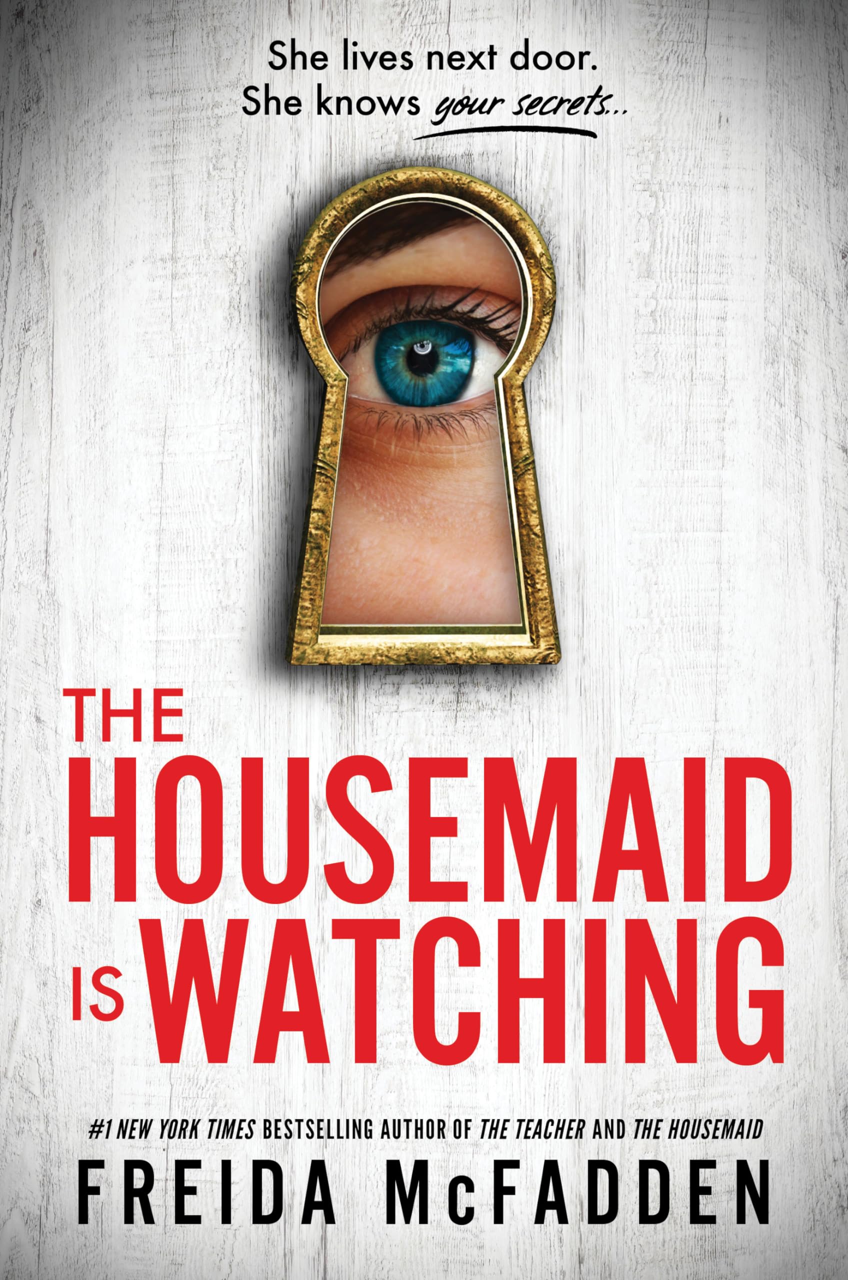 Freida McFadden: The Housemaid Is Watching (Hardcover, 2024, Poisoned Pen Press)