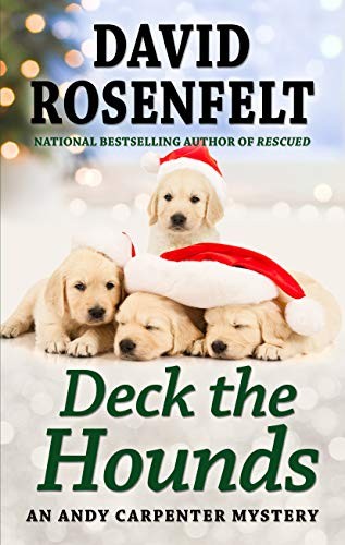 David Rosenfelt: Deck the Hounds (Hardcover, 2018, Thorndike Press Large Print)