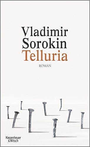 Владимир Георгиевич Сорокин: Telluria (Hardcover, 2015, Kiepenheuer & Witsch GmbH)