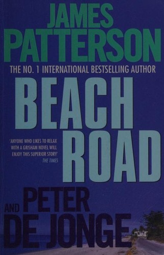 James Patterson, Peter De Jonge: The Beach Road (2010, Headline)