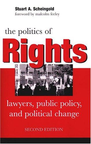 Stuart A. Scheingold: The politics of rights (2004, University of Michigan Press)