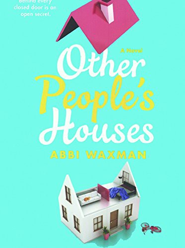 Abbi Waxman: Other People's Houses (Hardcover, 2018, Turtleback Books)