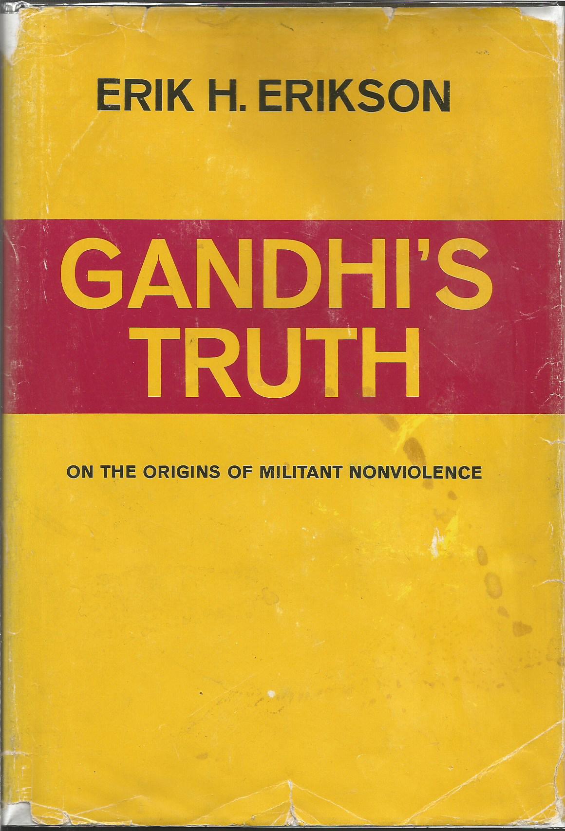 Erik H. Erikson: Gandhi's Truth (Hardcover, 1969, W.W. Norton & Company)