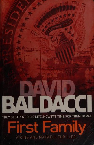 David Baldacci: First Family (Paperback, 2010, Pan Books)