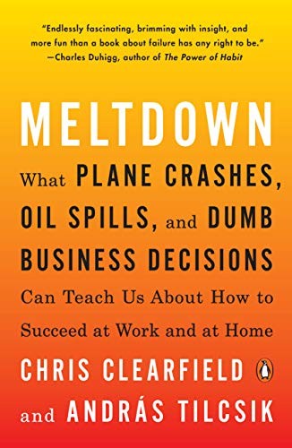 Chris Clearfield, András Tilcsik: Meltdown (Paperback, 2019, Penguin Books)