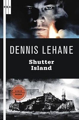 Dennis Lehane: Shutter Island (Spanish language, 2010, Rba Libros)