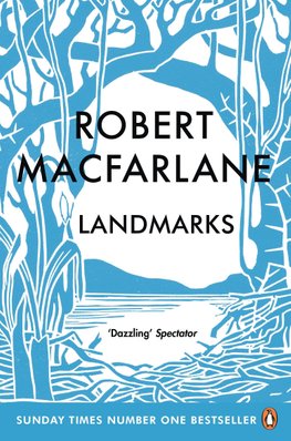 Robert Macfarlane: Landmarks (2016)