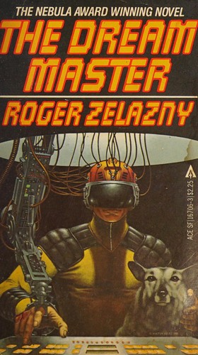 Roger Zelazny: The Dream Master (1981, Ace)