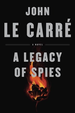 John le Carré: A legacy of spies (2017, Penguin Group USA)