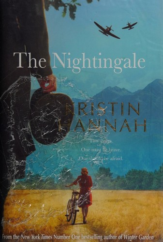 Kristin Hannah: The nightingale (2015, Don't know)
