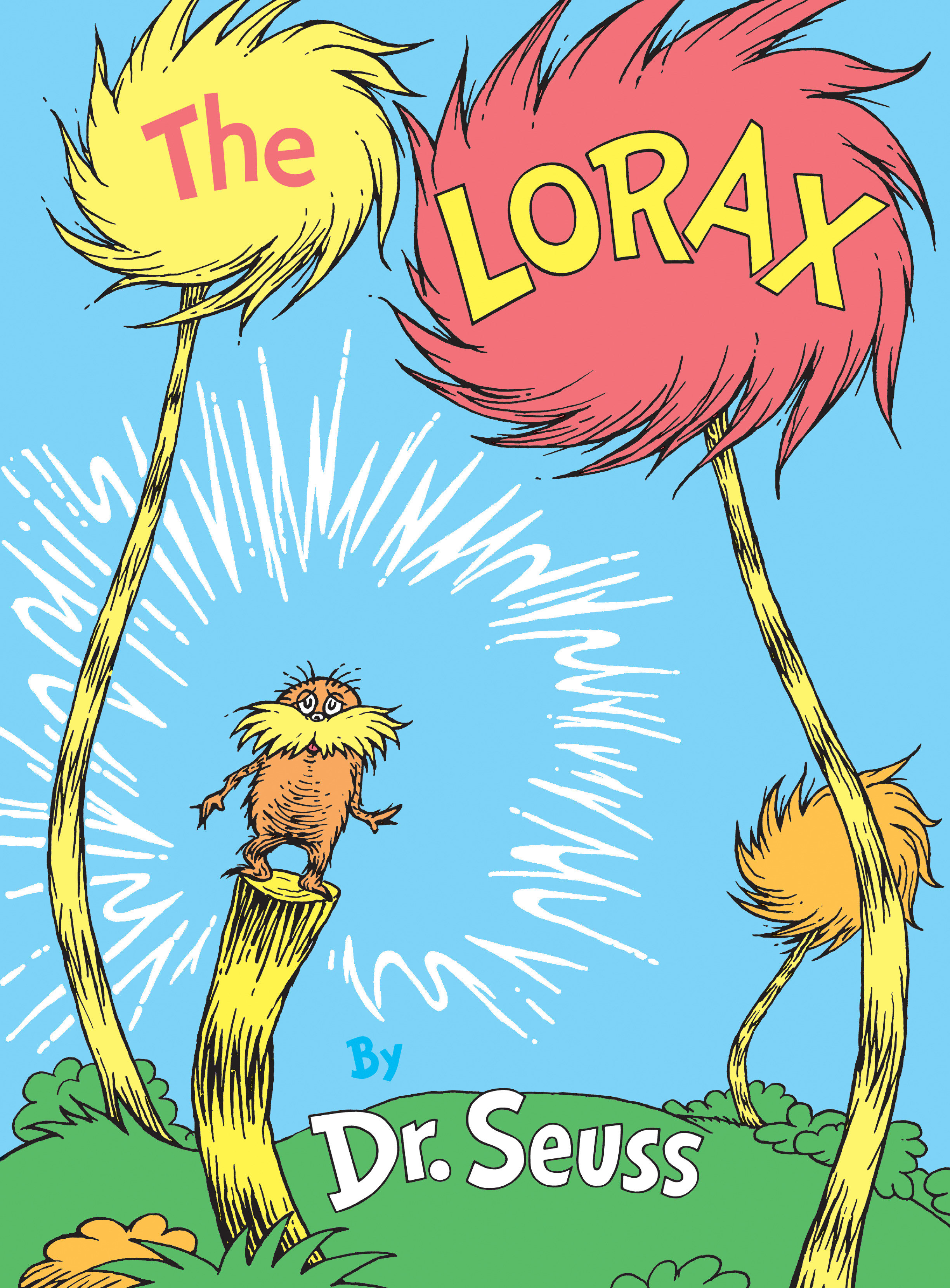 Dr. Seuss: The Lorax (Hardcover, 1971, Random House Books for Young Readers)