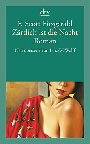 F. Scott Fitzgerald: Zärtlich ist die Nacht (Paperback, dtv Verlagsgesellschaft)