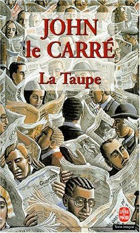 John le Carré: La Taupe (French language, 1986, Librairie générale française)