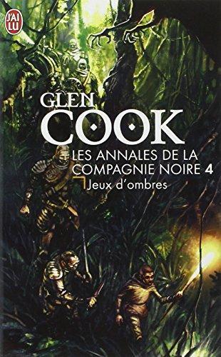 Glen Cook: Jeux d'ombres (French language, 2006, J'ai Lu)