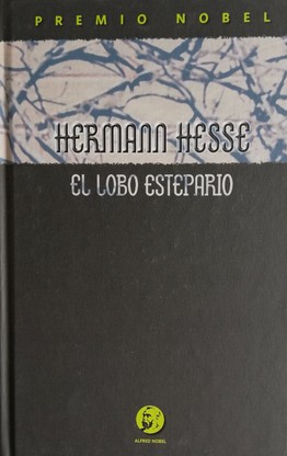 Hermann Hesse: El lobo estepario (Hardcover, Spanish language, 2003, Planeta-De Agostini)