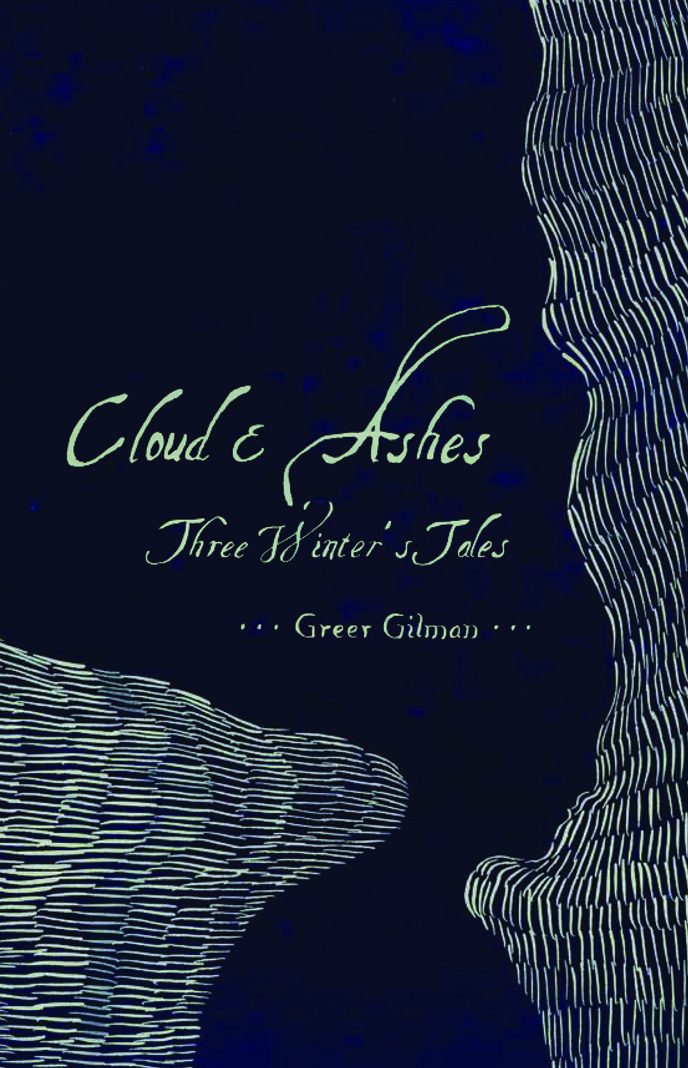 Greer Gilman: Cloud & Ashes (EBook, 2009, Small Beer Press)