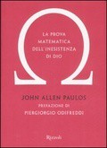 John Allen Paulos: La prova matematica dell'inesistenza di Dio (Hardcover, Italian language, 2008, Rizzoli, Generico)