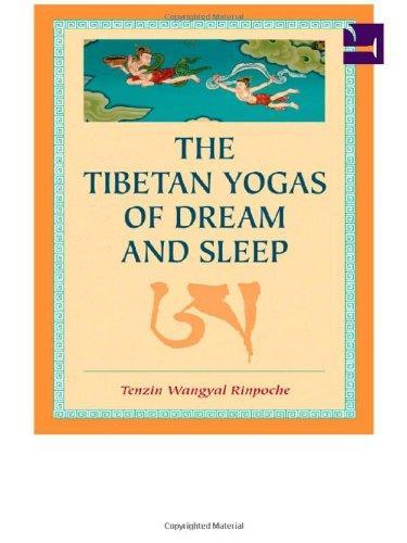 Tenzin Wangyal Rinpoche: The Tibetan Yogas Of Dream And Sleep (1998)