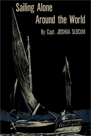 Joshua Slocum: Sailing Alone Around The World (AudiobookFormat, 1976, Books on Tape, Inc.)