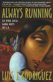 Luis J. Rodriguez: Always running (1994, Simon & Schuster)