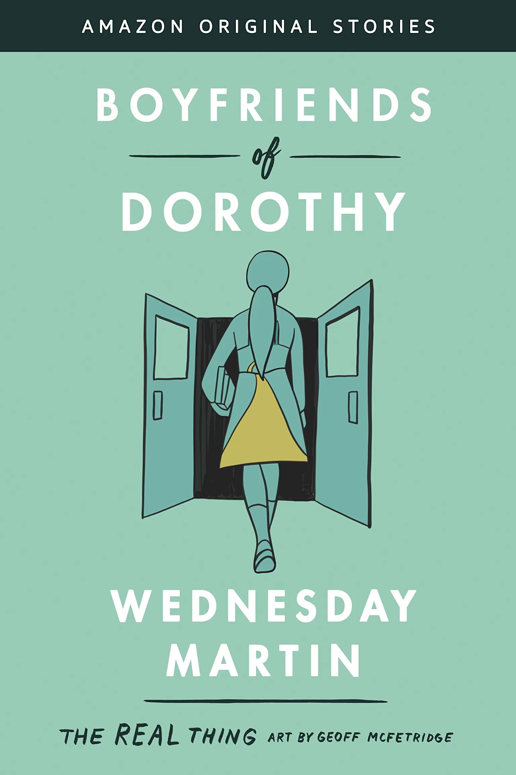 Wednesday Martin: Boyfriends of Dorothy (EBook, 2018, Amazon Original Stories)