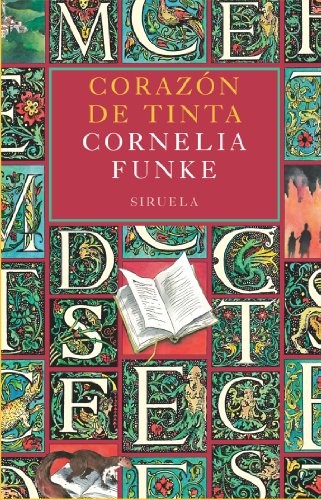 Cornelia Funke, Rosa Pilar Blanco: Corazón de tinta (Paperback, Spanish language, 2022, Siruela)