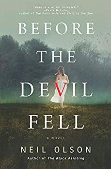 Neil Olson: Before the devil fell (2019, Hanover Square Press)