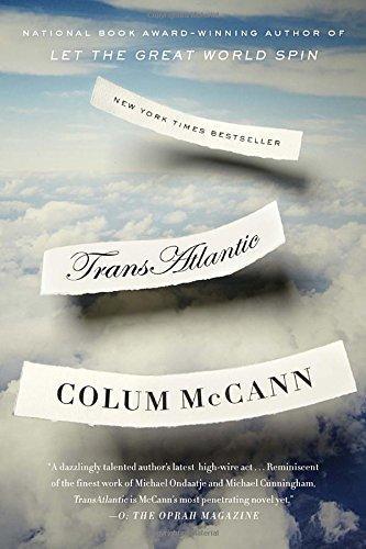 Colum McCann: TransAtlantic (2014)