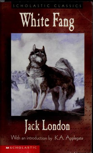 Jack London: White Fang (Scholastic Edition) (2001, Scholastic)