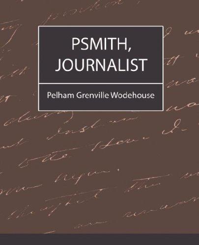 P. G. Wodehouse: Psmith, Journalist (Paperback, 2007, Book Jungle)