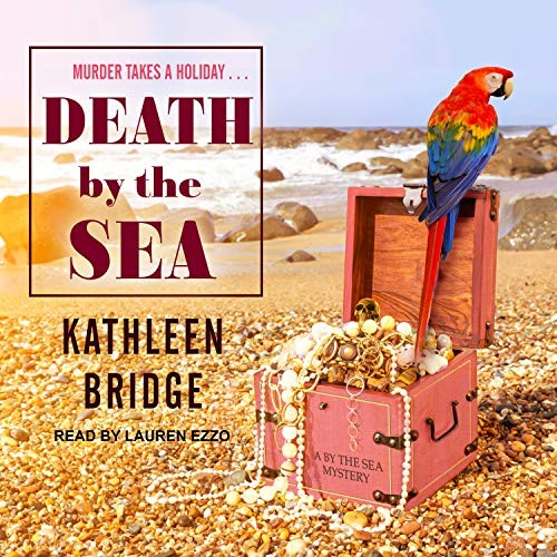 Kathleen Bridge: Death by the Sea (AudiobookFormat, Tantor Audio)