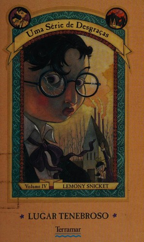 Lemony Snicket, Brett Helquist, Catarina Ferrer: Lugar Tenebroso (Portuguese (portugal) language, 2003, Terramar)