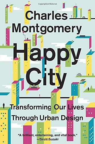 Charles Montgomery: Happy City (Hardcover, Doubleday Canada)